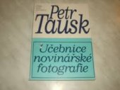 kniha Učebnice novinářské fotografie, Svaz českých novinářů 1983