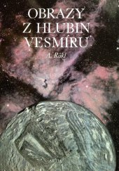 kniha Obrazy z hlubin vesmíru atlas kosmických objektů, Artia 1988