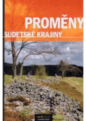 kniha Proměny sudetské krajiny, Antikomplex 2006