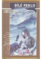 kniha Bílé peklo boj o přežití na Mt. Everestu a K2, Altituda 2000