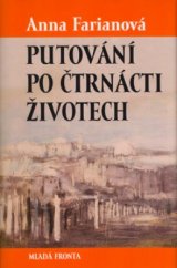 kniha Putování po čtrnácti životech, Mladá fronta 2005