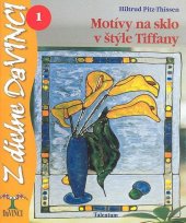 kniha Motívy na sklo v štýle Tiffany 1 1, Talentum 2007