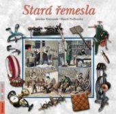 kniha Stará řemesla 1., Agentura Rubico 2017