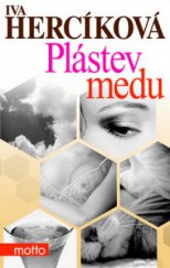 kniha Plástev medu, Motto 2011