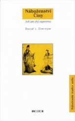 kniha Náboženství Číny svět jako živý organismus, Prostor 1998