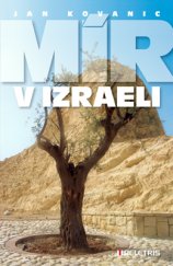 kniha Mír v Izraeli, Beletris 2015