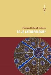 kniha Co je antropologie?, Dokořán 2025