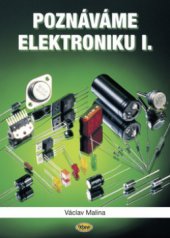 kniha Poznáváme elektroniku I, Kopp 2009