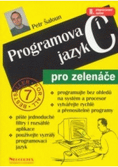 kniha Jazyk C pro zelenáče, Neocortex 2003