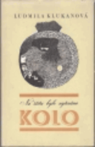 kniha Na štítu bylo vytesáno kolo, Blok 1984