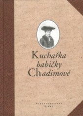 kniha Kuchařka babičky Chadimové, Libri 2001