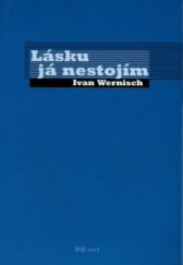 kniha Lásku já nestojím, BB/art 2001