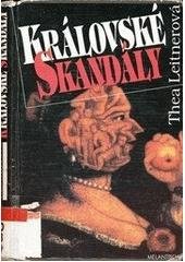 kniha Královské skandály, Melantrich 1995