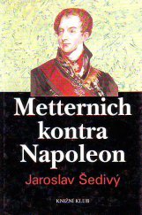 kniha Metternich kontra Napoleon, Knižní klub 1998