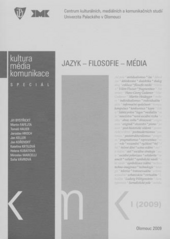 kniha Jazyk - filosofie - média Kultura - média - komunikace, speciál, Univerzita Palackého v Olomouci 2009