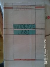 kniha Modravé jaro, Státní nakladatelství krásné literatury, hudby a umění 1960