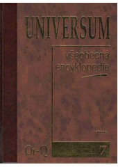 kniha Universum 7. - Or-Q - všeobecná encyklopedie., Odeon 2001