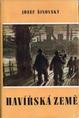 kniha Havířská země Listy z románové kroniky, Krajské nakladatelství 1957