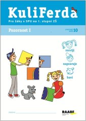 kniha Pozornost I. PS 10 pro SPU na 1. stupni ZŠ Pro žáky s SPU, Raabe 2013