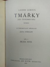 kniha Tmářky = Díl I., - Zkáza říše - [Les ténébreuses] : román., Jan Kotík 1925