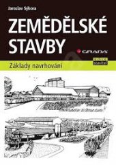 kniha Zemědělské stavby základy navrhování, Grada 2014