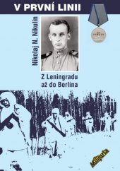 kniha V první linii Z Leningradu až do Berlína, Elka Press 2018