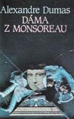 kniha Dáma z monsoreau, Slovenský spisovateľ 1987