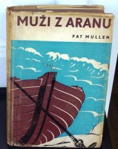 kniha Muži z Aranu [román], Alois Neubert 1941