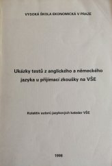kniha Ukázky testů z anglického a německého jazyka u přijímací zkoušky na VŠE, Vysoká škola ekonomická 1998