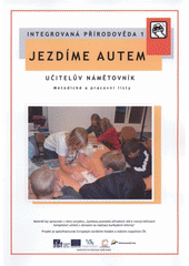 kniha Integrovaná přírodověda. 1, - Jezdíme autem, Masarykova univerzita 2010