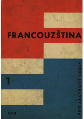 kniha Francouzština pro jazykové školy 1., SPN 1963