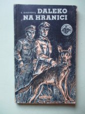 kniha Daleko na hranici, Naše vojsko 1954