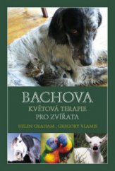 kniha Bachova květová terapie pro zvířata, Triton 2008