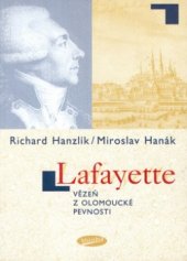 kniha Lafayette vězeň z olomoucké pevnosti, Votobia 1998