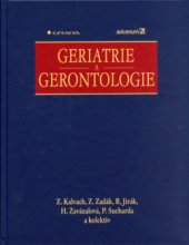 kniha Geriatrie a gerontologie, Grada 2004