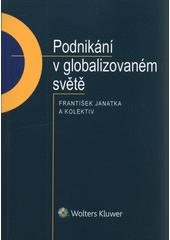 kniha Podnikání v globalizovaném světě, Wolters Kluwer 2017