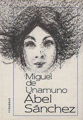 kniha Abel Sánchez příběh vášně, Aventinum 1928