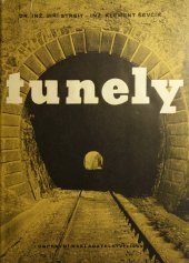 kniha Tunely 1. a 2. díl Nová technika při stavbě, údržbě a rekonstrukci železničních tunelů., Dopravní nakladatelství 1959