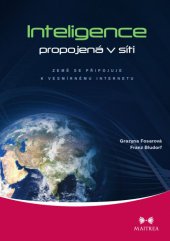 kniha Inteligence propojená v síti Země se připojuje k vesmírnému internetu, Maitrea 2014