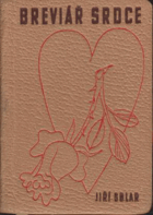 kniha Breviář srdce abeceda štěstí v lásce, manželství a ve všem, J. Solar 1940