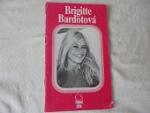 kniha Brigitte Bardotová, Československý filmový ústav 1989