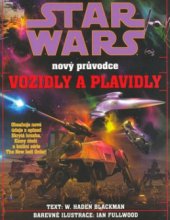 kniha Star Wars nový průvodce vozidly a plavidly, Egmont 2004