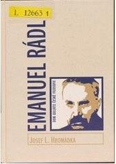 kniha Don Quijote české filosofie Emanuel Rádl 1873-1942, L. Marek  2005