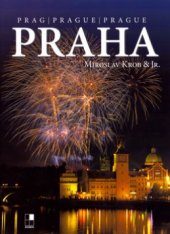 kniha Praha = Prag = Prague = Prague, Kvarta 2005