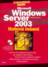 kniha Microsoft Windows Server 2003 hotová řešení, CPress 2006