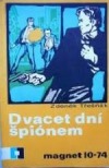 kniha Dvacet dní špiónem, Naše vojsko 1974