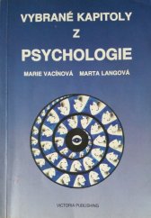 kniha Vybrané kapitoly z psychologie učebnice psychologie zejména pro gymnázia a střední školy s pedagogickým zaměřením, Victoria Publishing 1995