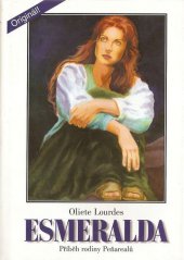 kniha Esmeralda příběh rodiny Peňarealů, Otakar II. 1999