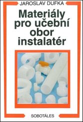 kniha Materiály pro učební obor instalatér, Sobotáles 2003