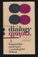 kniha Industriální společnost v sociologické diskusi, Svoboda 1967